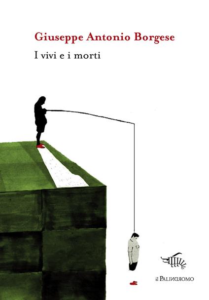 I vivi e i morti - Giuseppe Antonio Borgese - copertina