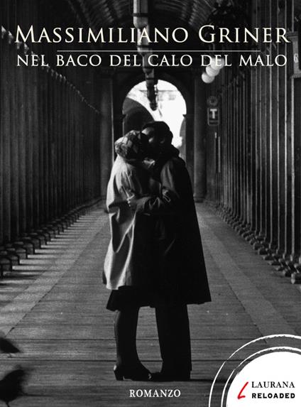 Nel baco del calo del malo - Massimiliano Griner - ebook