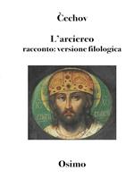 L' arciereo. Versione filologica