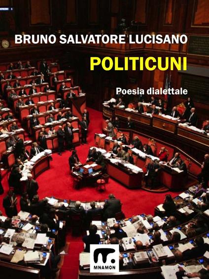 Politicuni - Bruno Salvatore Lucisano - ebook