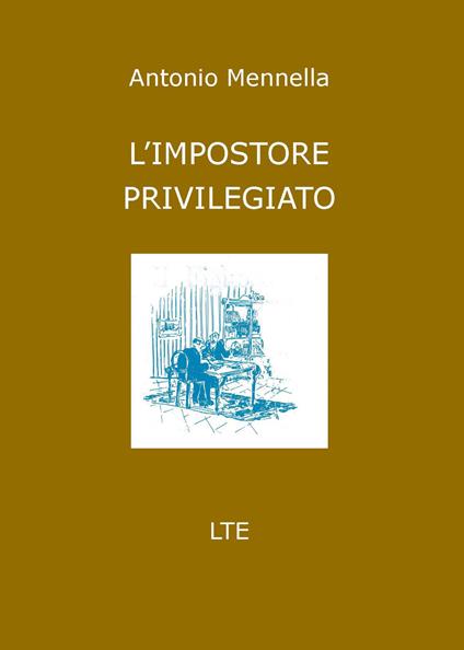 L'impostore privilegiato - Antonio Mennella - copertina