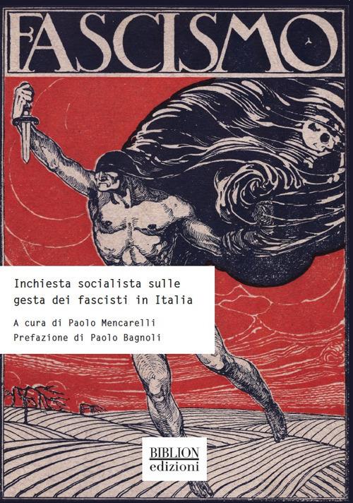 Inchiesta socialista sulle gesta dei fascisti in Italia - copertina