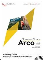 Arco summer spots. Cool crags and shady multi-pitch routes