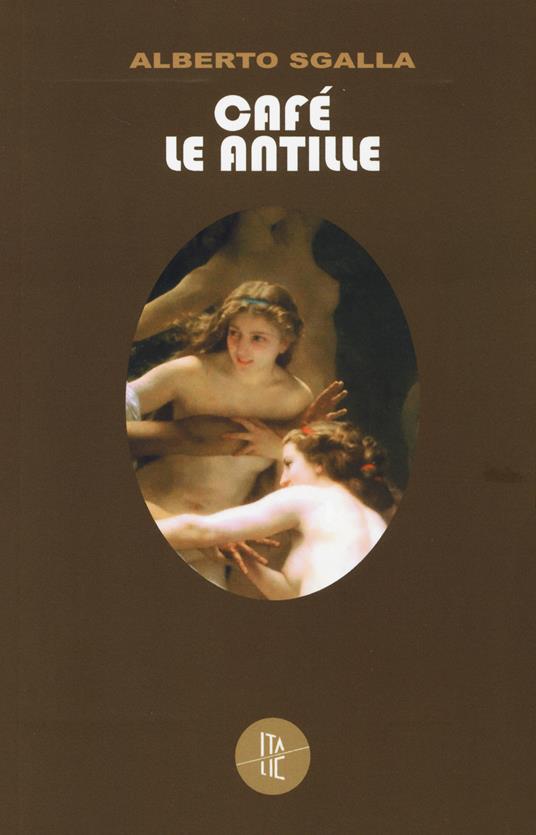 Café Le Antille - Alberto Sgalla - copertina