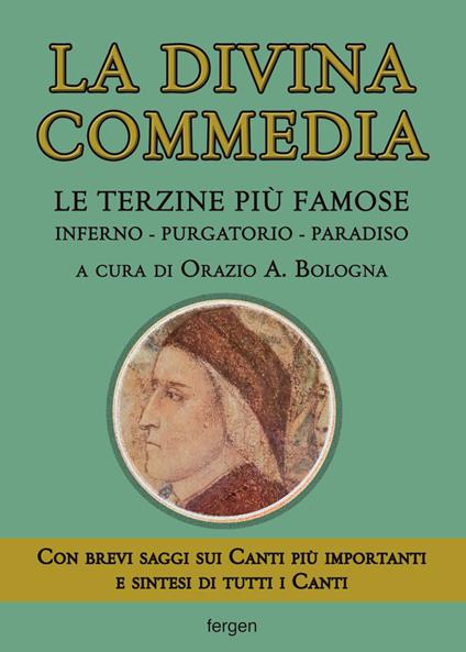 La Divina Commedia. Le terzine più famose. Inferno-Purgatorio-Paradiso - copertina