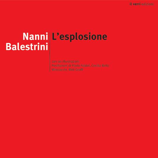 L' esplosione. Nuova ediz. - Nanni Balestrini - copertina