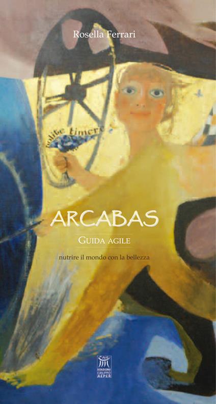 Arcabas. Guida agile - Rossella Ferrari - copertina