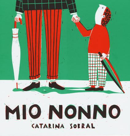 Mio nonno - Catarina Sobral - copertina