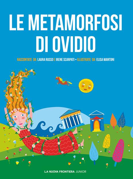 Le metamorfosi di Ovidio - Laura Russo,Irene Scarpati - copertina