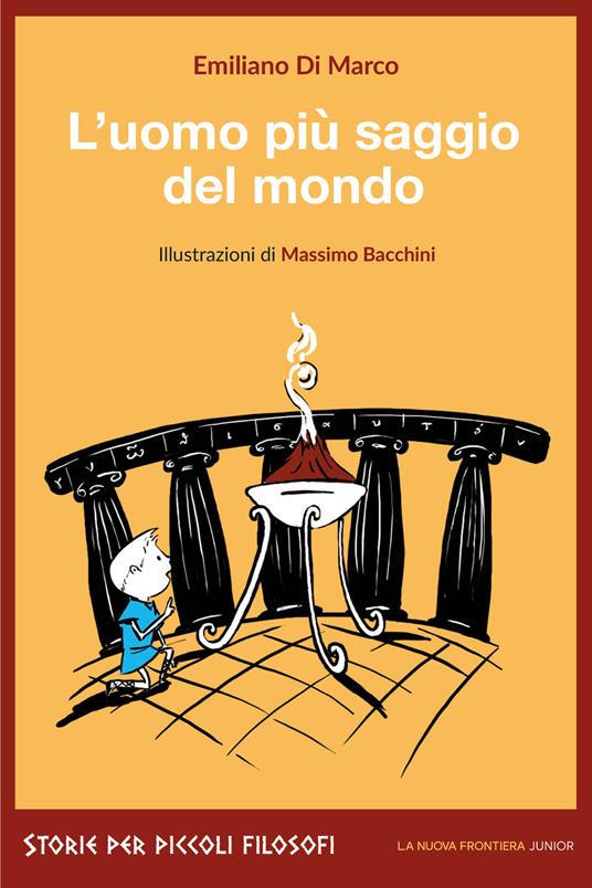 L' uomo più saggio del mondo - Emiliano Di Marco,Massimo Bacchini - ebook