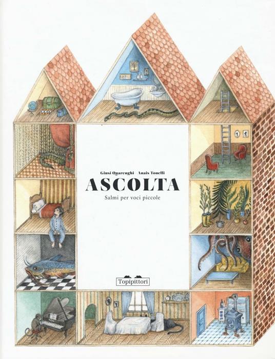 Ascolta. Salmi per voci piccole. Ediz. illustrata - Giusi Quarenghi - copertina