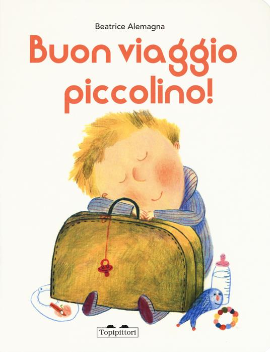 Buon viaggio piccolino. Ediz. a colori - copertina