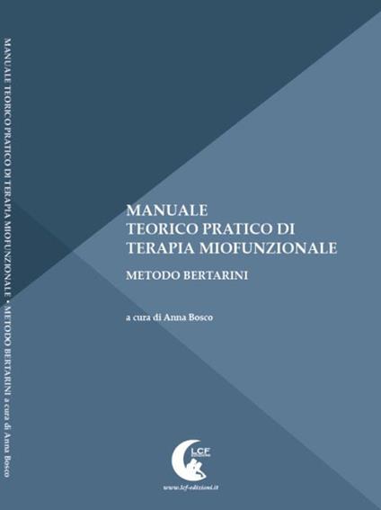 Manuale teorico pratico di terapia miofunzionale - copertina