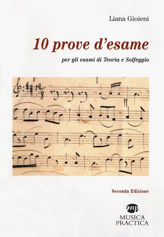 10 prove d'esame per gli esami di teoria e solfeggio - Liana Gioieni - copertina