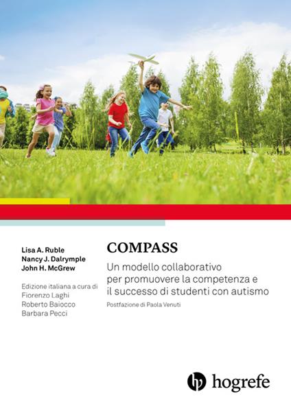 Compass. Un modello collaborativo per promuovere la competenza e il successo di studenti con autismo - Lisa A. Ruble,Nancy J. Dalrymple,John H. McGrew - copertina