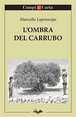 L' ombra del carrubo