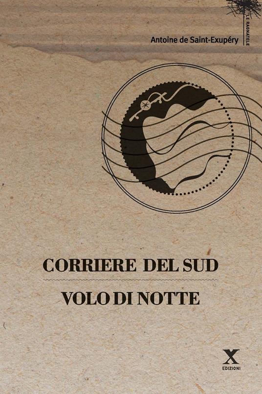 Corriere del sud-Volo di notte - Antoine de Saint-Exupéry - copertina