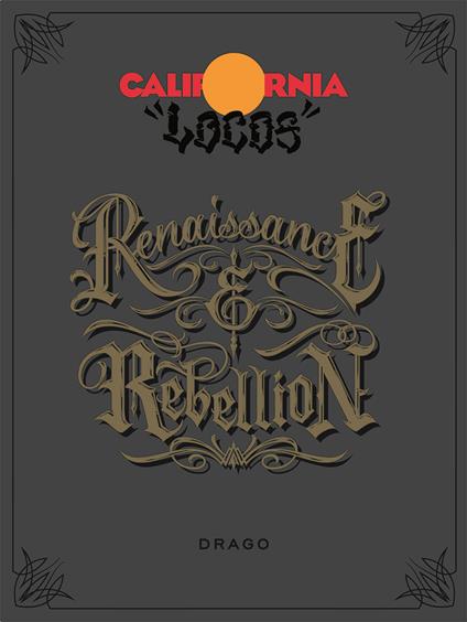 California locos: renaissance and rebellion - Dave Tourjé - copertina