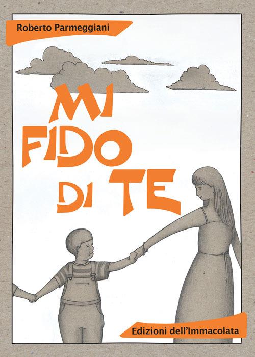 Mi fido di te - Roberto Parmeggiani - copertina