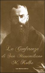 Le conferenze di San Massimiliano Maria Kolbe