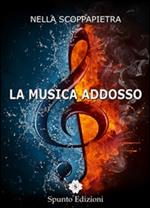 La musica addosso