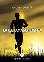 Latletamascherato