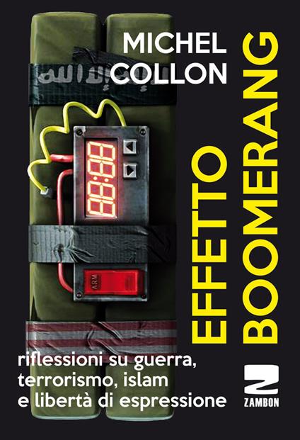 Effetto boomerang. Riflessioni su guerra, terrorismo, islam e libertà di espressione - Michel Collon - copertina