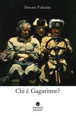 Chi è Gagarinne?