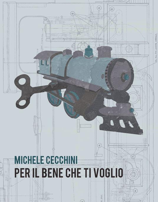 Per il bene che ti voglio - Michele Cecchini - copertina