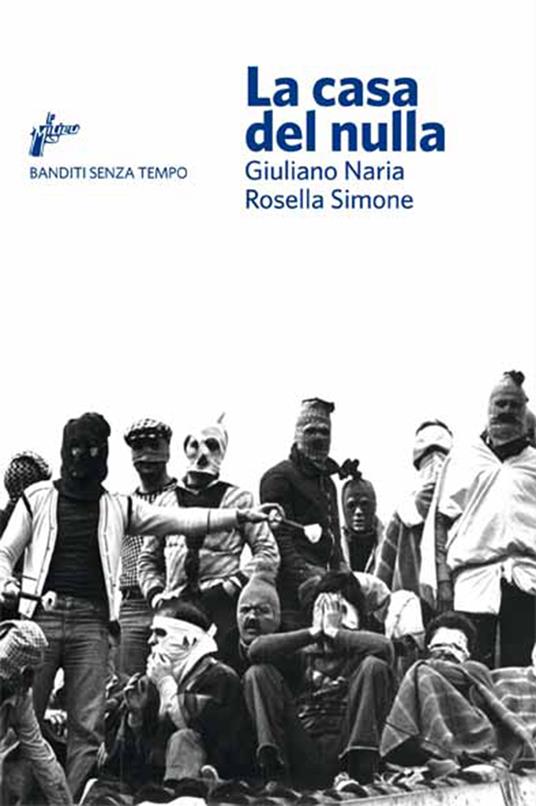 La casa del nulla - Giuliano Naria,Simone Rosella - ebook