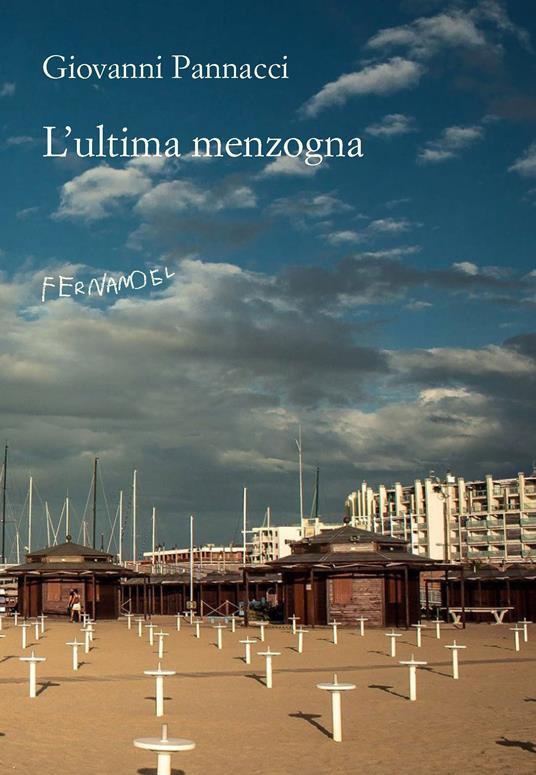 L' ultima menzogna - Giovanni Pannacci - ebook