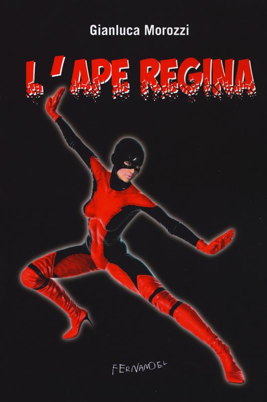 L' ape regina - Gianluca Morozzi - copertina