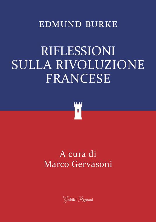 Riflessioni sulla rivoluzione francese - Edmund Burke - copertina