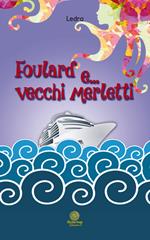 Foulard e... vecchi merletti