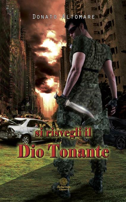 Si risvegli il Dio tonante - Donato Altomare - copertina