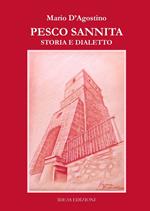 Pesco Sannita. Storia e dialetto