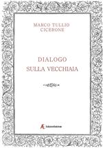 Dialogo sulla vecchiaia