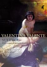 Suleika. Il personaggio, le immagini, le poesie