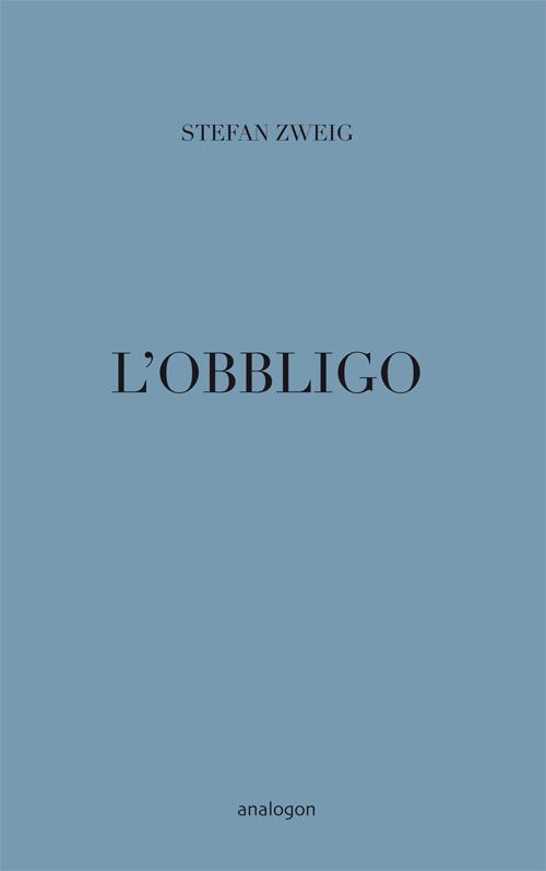 L' obbligo - Stefan Zweig - copertina