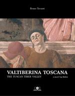 Valtiberina Toscana-The Tuscan Tiber Valley