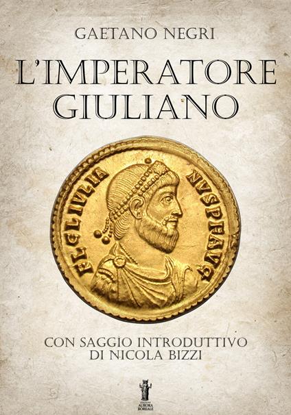 L'Imperatore Giuliano - Gaetano Negri - copertina