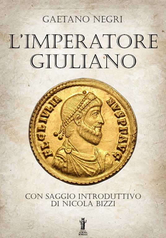 L'Imperatore Giuliano - Gaetano Negri - copertina