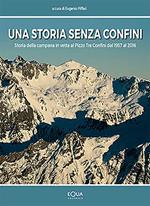 Una storia senza confini. Storia della campana in vetta al Pizzo Tre Confini dal 1957 al 2016