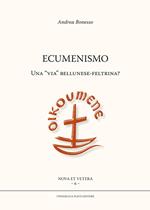 Ecumenismo. Una «via» bellunese-feltrina?