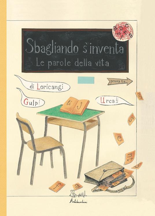 Sbagliando s'inventa. Le parole della vita - Loricangi - copertina