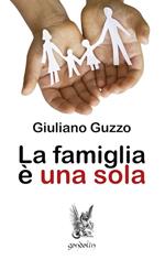 La famiglia è una sola