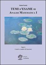  Temi d’esame di Analisi Matematica I Vol. 2