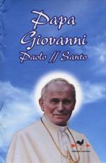 Papa Giovanni Paolo II santo