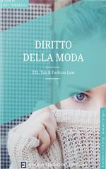 Diritto della moda. 231, Tax & Fashion Law