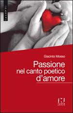 Passione nel canto poetico d'amore